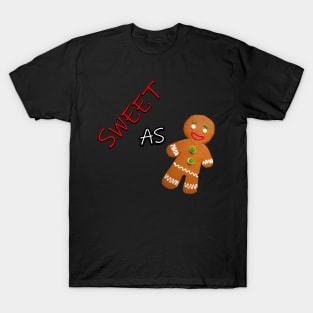 SWEET AS GINGER T-Shirt